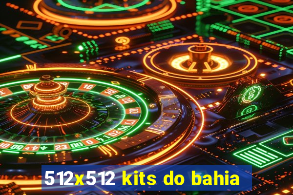 512x512 kits do bahia